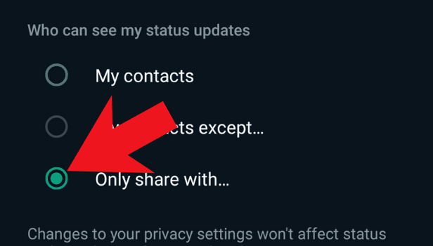 Click on only share with, so that you can only share your status with whom you would like to share and will be hidden from the rest